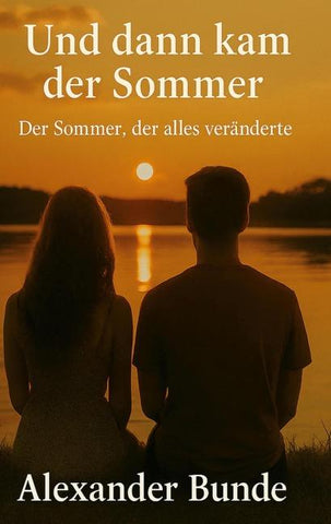 Und dann kam der Sommer
