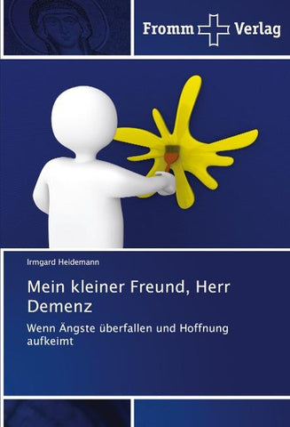 Mein kleiner Freund, Herr Demenz