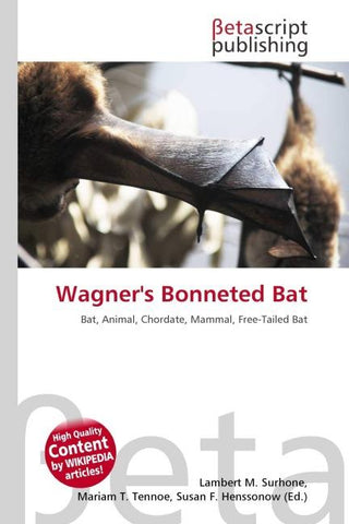 Wagner's Bonneted Bat