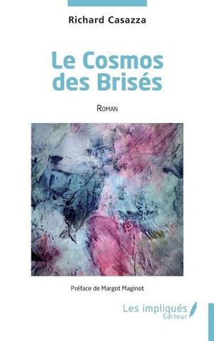Le Cosmos des Brisés