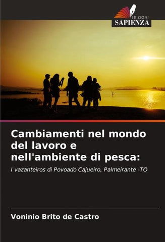 Cambiamenti nel mondo del lavoro e nell'ambiente di pesca: