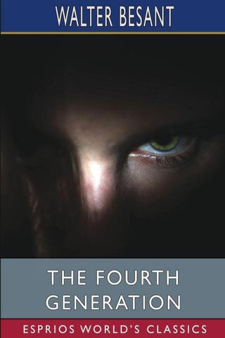 The Fourth Generation (Esprios Classics)