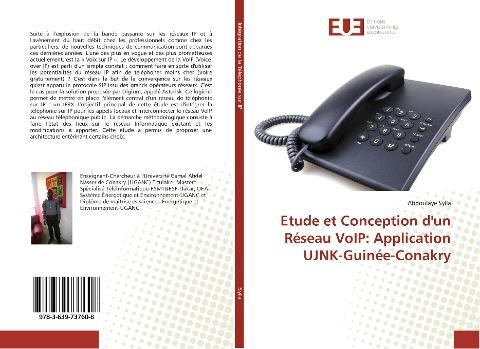 Etude et Conception d'un Réseau VoIP: Application UJNK-Guinée-Conakry
