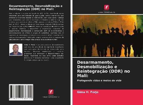 Desarmamento, Desmobilização e Reintegração (DDR) no Mali: