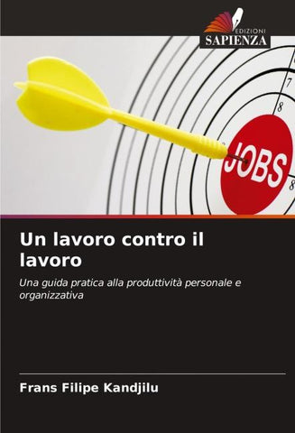 Un lavoro contro il lavoro