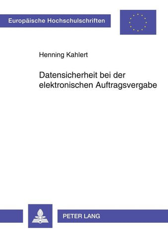 Datensicherheit bei der elektronischen Auftragsvergabe