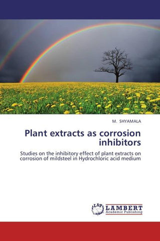 Plant extracts as corrosion inhibitors