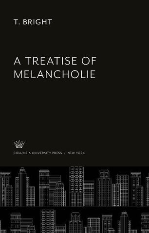 A Treatise of Melancholie