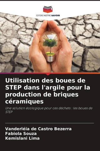 Utilisation des boues de STEP dans l'argile pour la production de briques céramiques