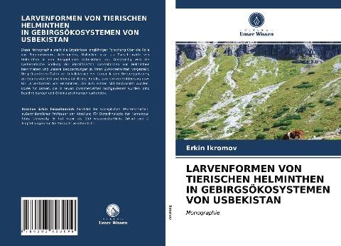 LARVENFORMEN VON TIERISCHEN HELMINTHEN IN GEBIRGSÖKOSYSTEMEN VON USBEKISTAN