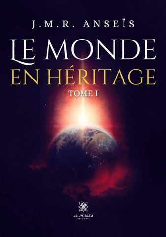 Le monde en héritage