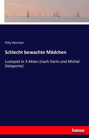 Schlecht bewachte Mädchen