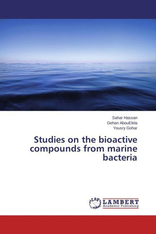 Studies on the bioactive compounds from marine bacteria