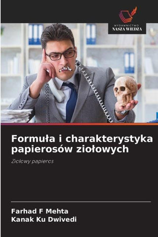 Formu¿a i charakterystyka papierosów zio¿owych