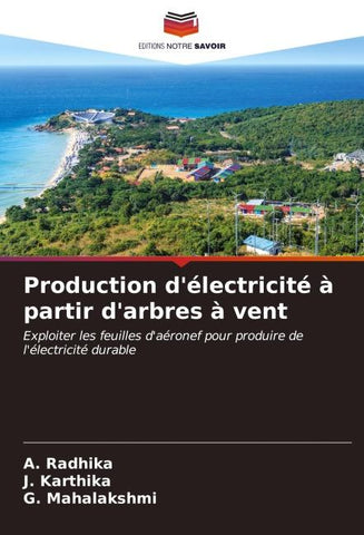 Production d'électricité à partir d'arbres à vent