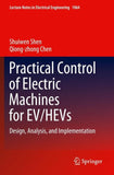 Practical Control of Electric Machines for EV/HEVs