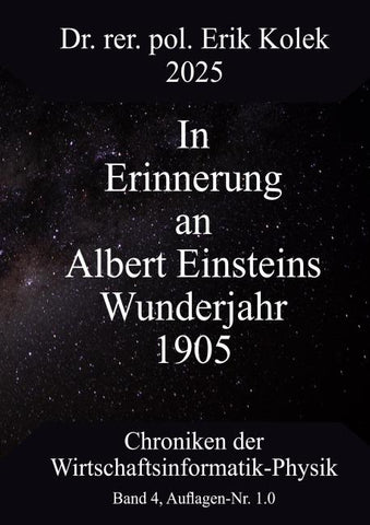 In Erinnerung an Albert Einsteins Wunderjahr 1905