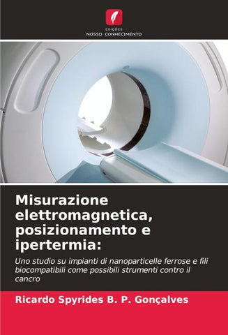 Misurazione elettromagnetica, posizionamento e ipertermia: