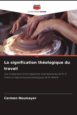La signification théologique du travail