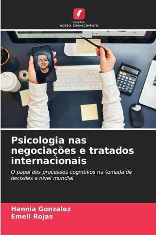 Psicologia nas negociações e tratados internacionais