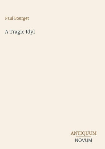 A Tragic Idyl