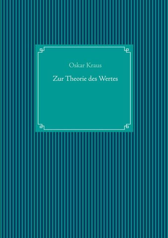Zur Theorie des Wertes