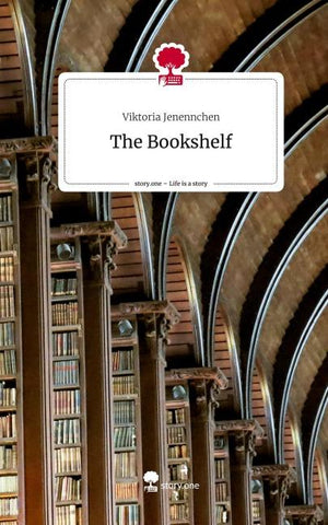 The Bookshelf. Life is a Story - story.one