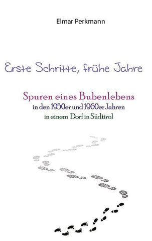 Erste Schritte, frühe Jahre