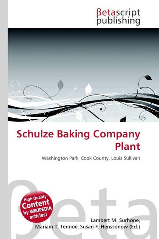 Schulze Baking Company Plant