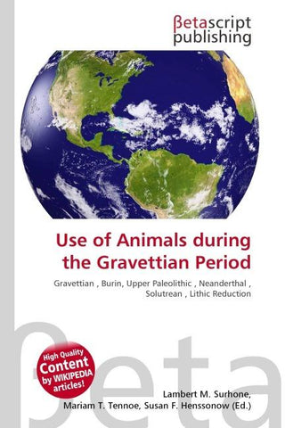 Use of Animals during the Gravettian Period