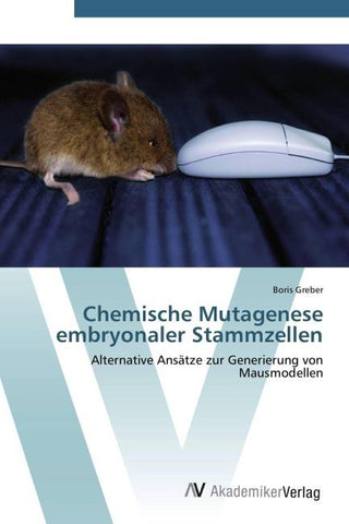 Chemische Mutagenese embryonaler Stammzellen