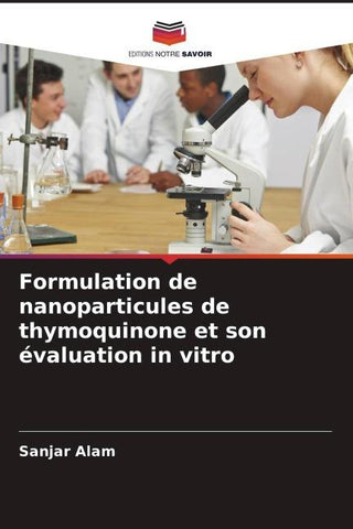 Formulation de nanoparticules de thymoquinone et son évaluation in vitro