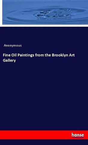 Fine Oil Paintings from the Brooklyn Art Gallery