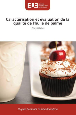 Caractérisation et évaluation de la qualité de l'huile de palme