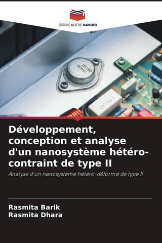 Développement, conception et analyse d'un nanosystème hétéro-contraint de type II