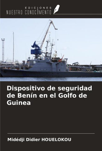 Dispositivo de seguridad de Benín en el Golfo de Guinea
