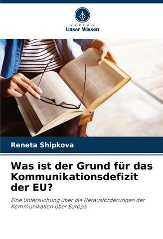 Was ist der Grund für das Kommunikationsdefizit der EU?