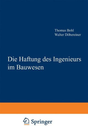 Die Haftung des Ingenieurs im Bauwesen