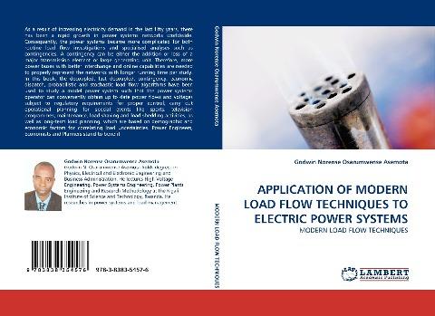 APPLICATION OF MODERN LOAD FLOW TECHNIQUES TO ELECTRIC POWER SYSTEMS