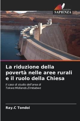 La riduzione della povertà nelle aree rurali e il ruolo della Chiesa