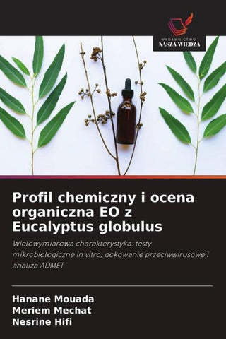 Profil chemiczny i ocena organiczna EO z Eucalyptus globulus