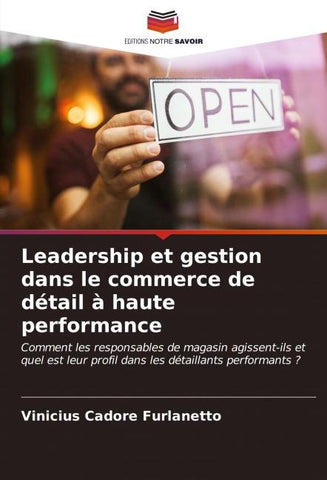 Leadership et gestion dans le commerce de détail à haute performance