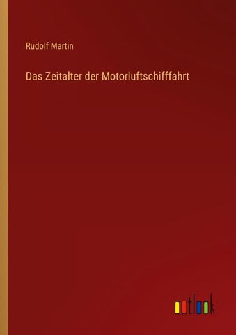 Das Zeitalter der Motorluftschifffahrt