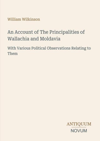 An Account of The Principalities of Wallachia and Moldavia