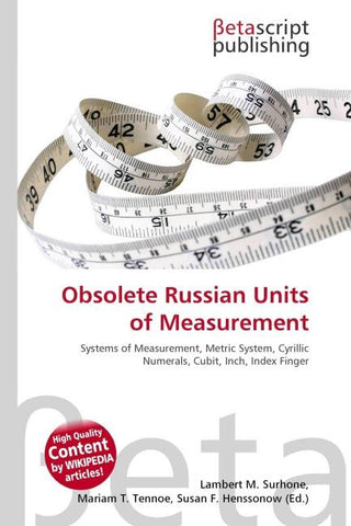 Obsolete Russian Units of Measurement
