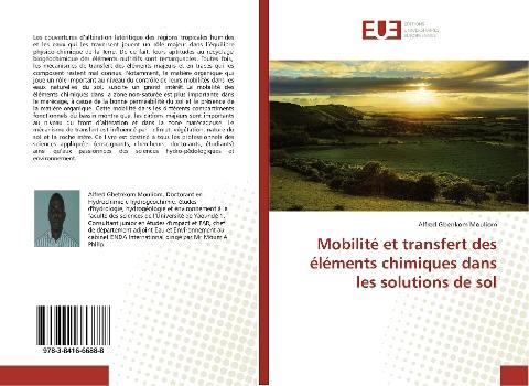 Mobilité et transfert des éléments chimiques dans les solutions de sol