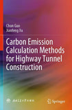 Carbon Emission Calculation Methods for Highway Tunnel Construction