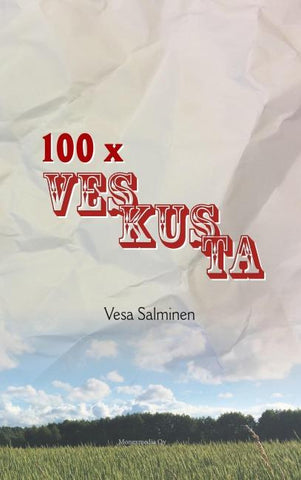 100 X Veskusta