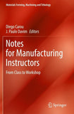 Notes for Manufacturing Instructors