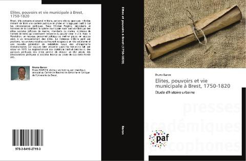 Elites, pouvoirs et vie municipale à Brest, 1750-1820